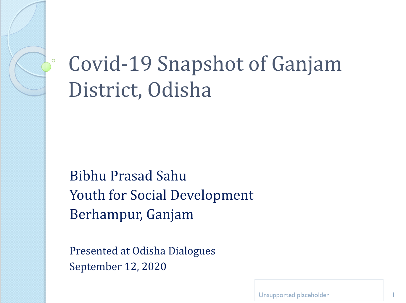 COVID-19 Snapshot of Ganjam District, Odisha by Bibhu Prasad Sahu, Youth for Social Development, Behrampur, Ganjam