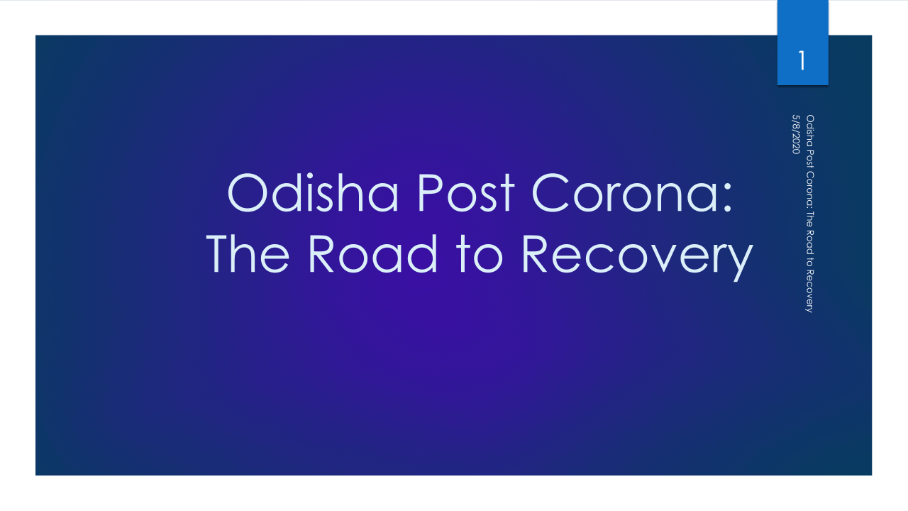 Odisha Post Corona: State of the Economy by Dr. Amarendra Das, Reader(Economics), NISER